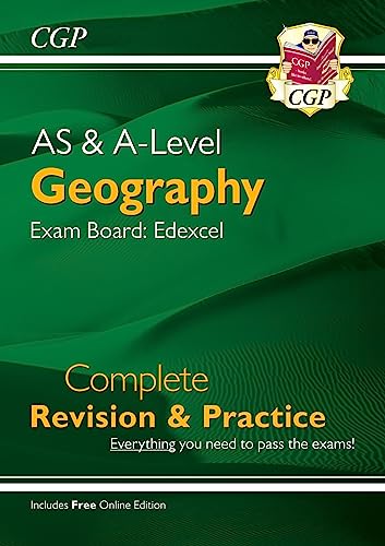 AS and A-Level Geography: Edexcel Complete Revision & Practice (with Online Edition) (CGP A-Level Geography)